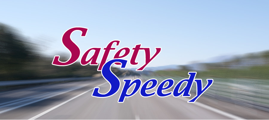 safety&speedy